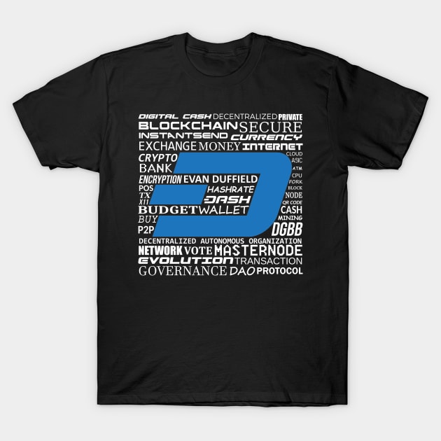 Dash Digital Cash Crypto T-Shirt by dash